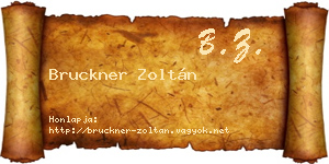 Bruckner Zoltán névjegykártya